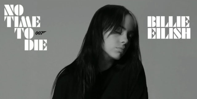 No Time to Die: Billie Eilish